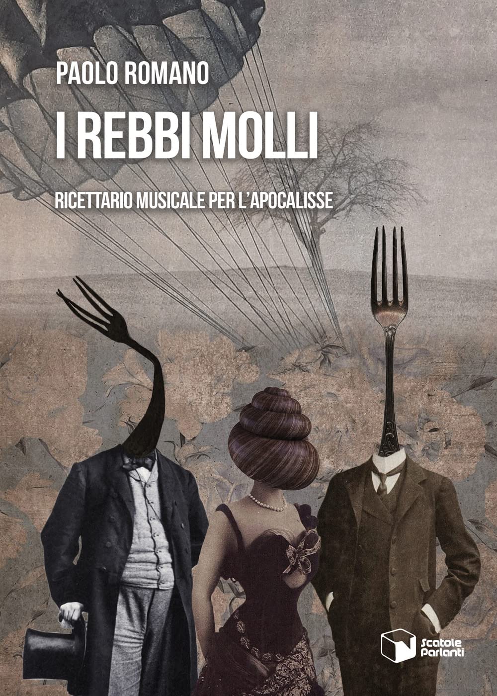 I rebbi molli. Ricettario musicale per l'apocalisse (Voci) Essays & Short Stories
