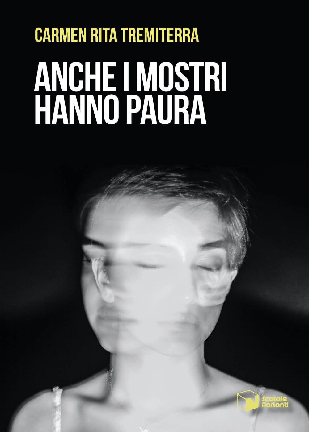 Anche i mostri hanno paura (Voci) Contemporary literature