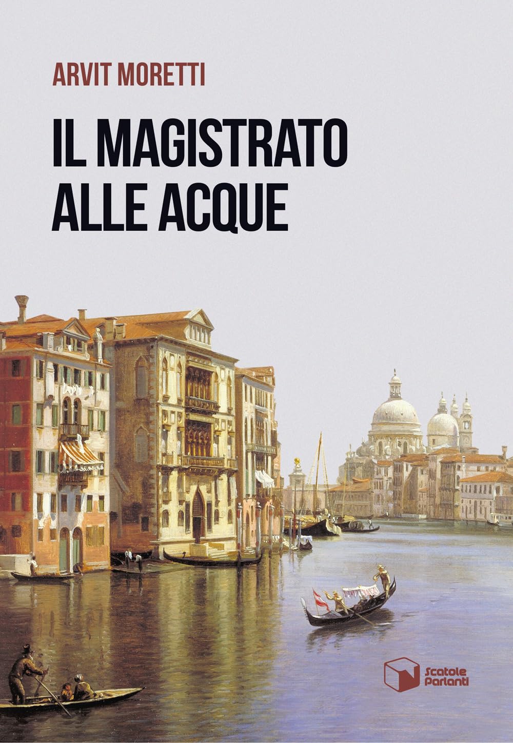 Il magistrato alle Acque (Voci) Historical Fiction