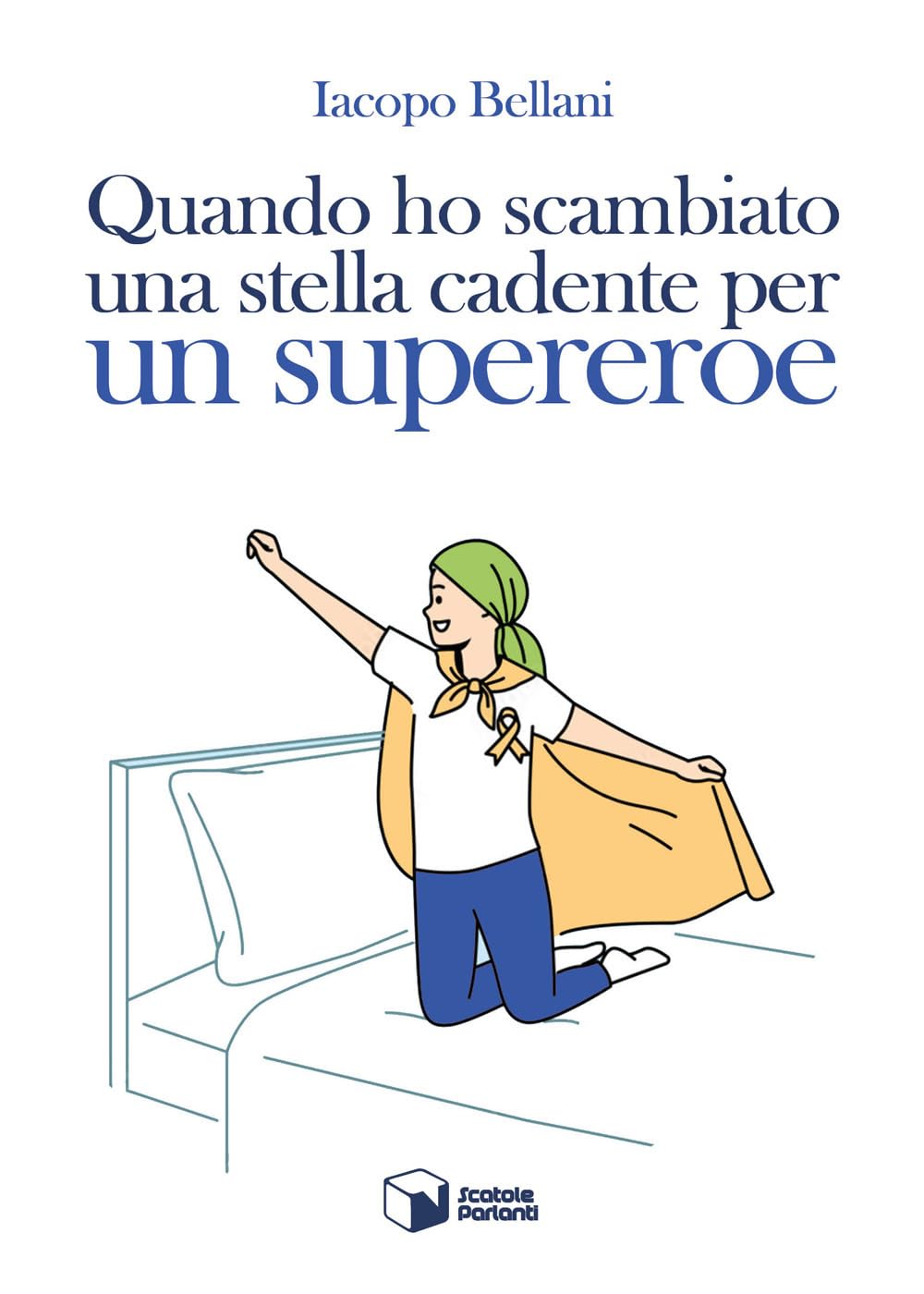 Quando ho scambiato una stella cadente per un supereroe (Forme) Books