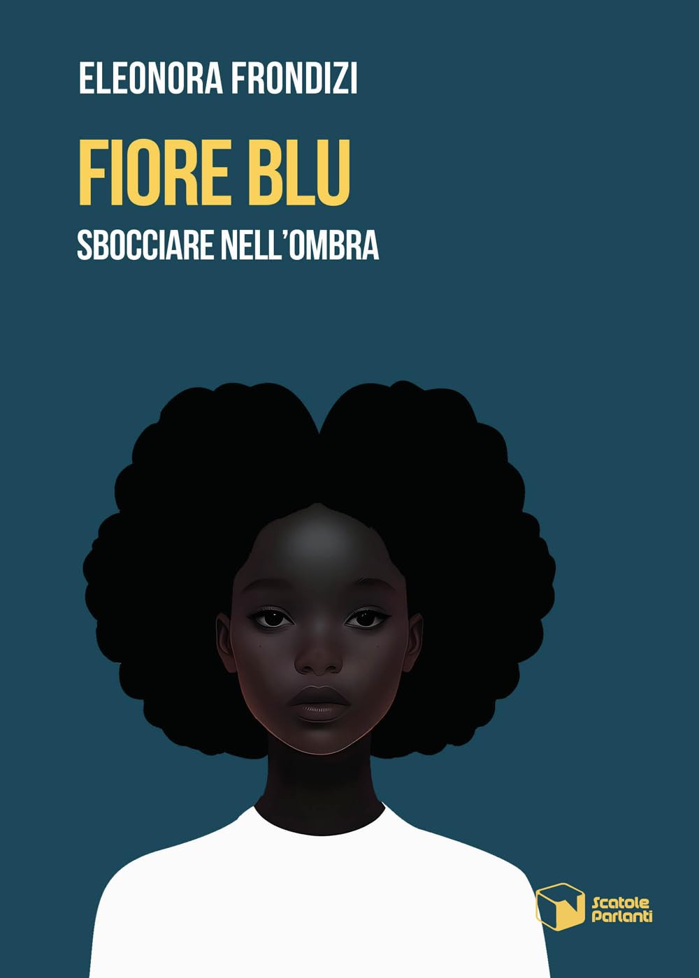 Fiore blu. Sbocciare nell'ombra (Voci) Books