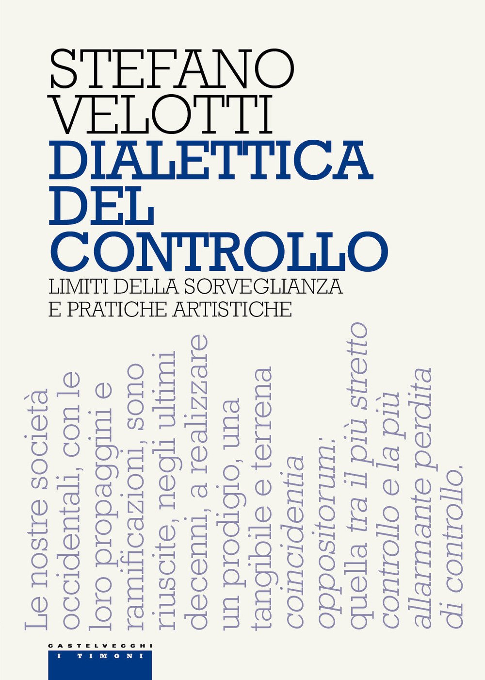 Dialettica del controllo: LIMITI DELLA SORVEGLIANZA E PRATICHE ARTISTICHE book