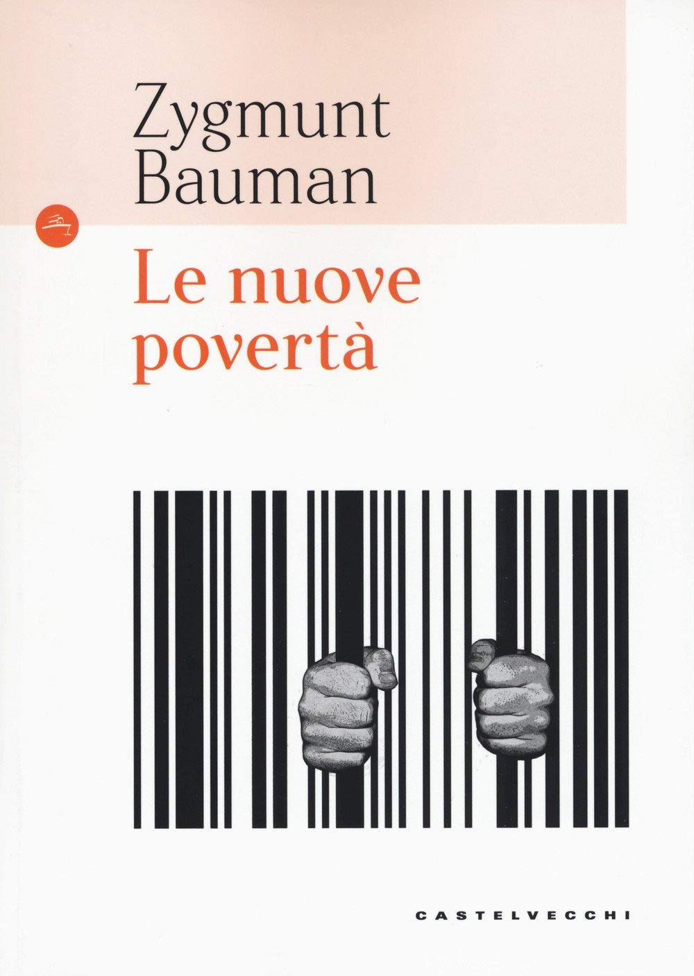 Le nuove povertà (Le Navi, Band 1) Books