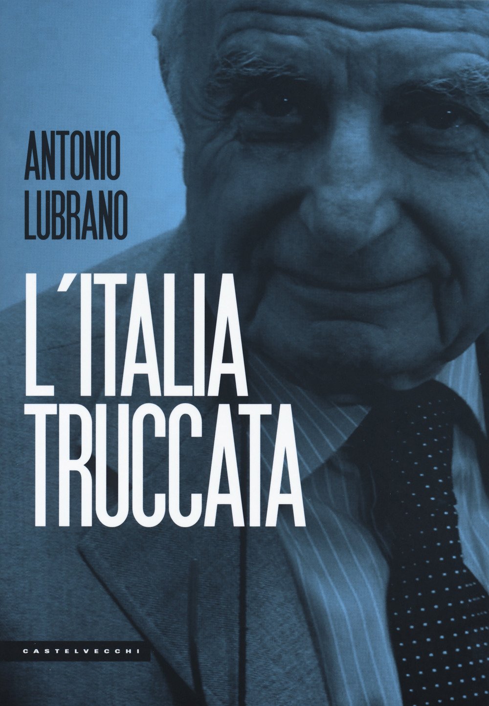 L'ITALIA TRUCCATA (Le Polene) Books