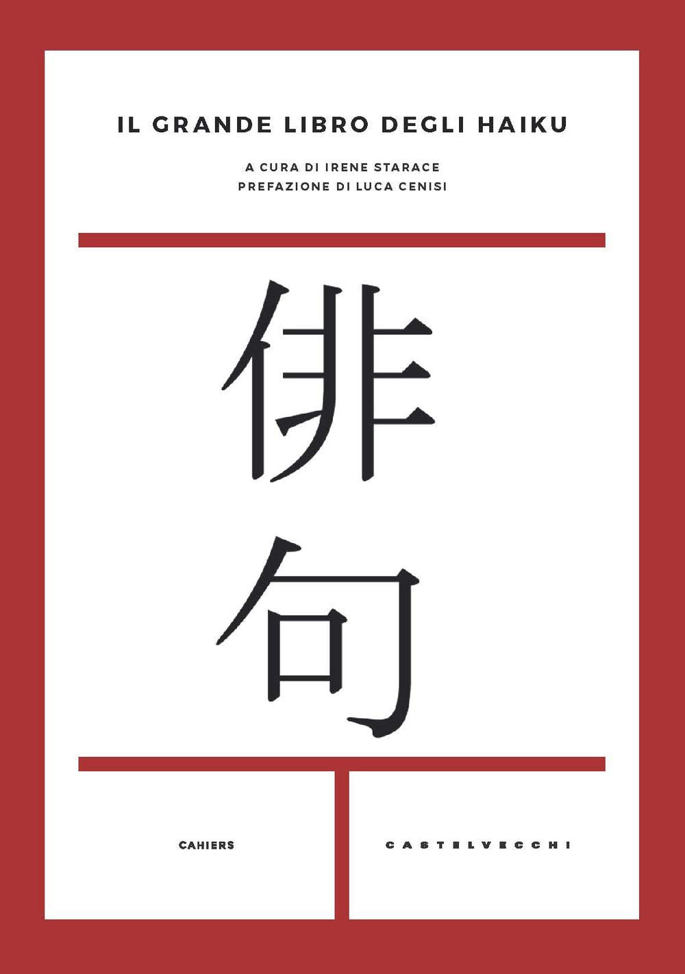 Il grande libro degli haiku. Testo giapponese a fronte book
