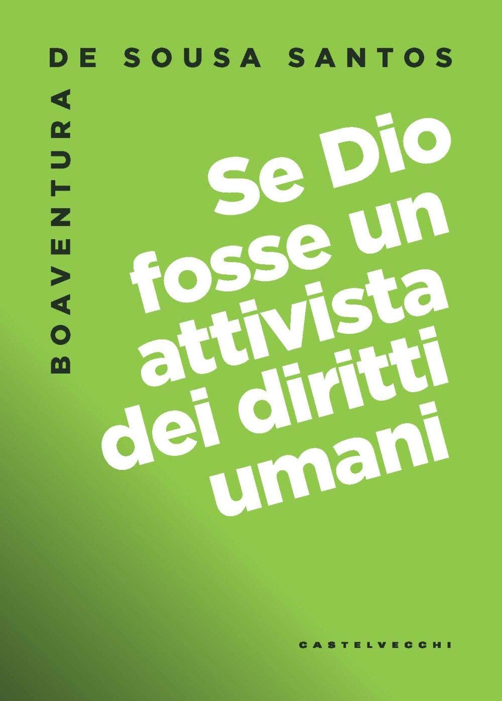 Se Dio fosse un attivista dei diritti umani book
