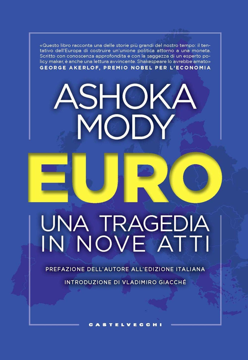 Euro. Una tragedia in nove atti (Nodi) Business, Finance & Career