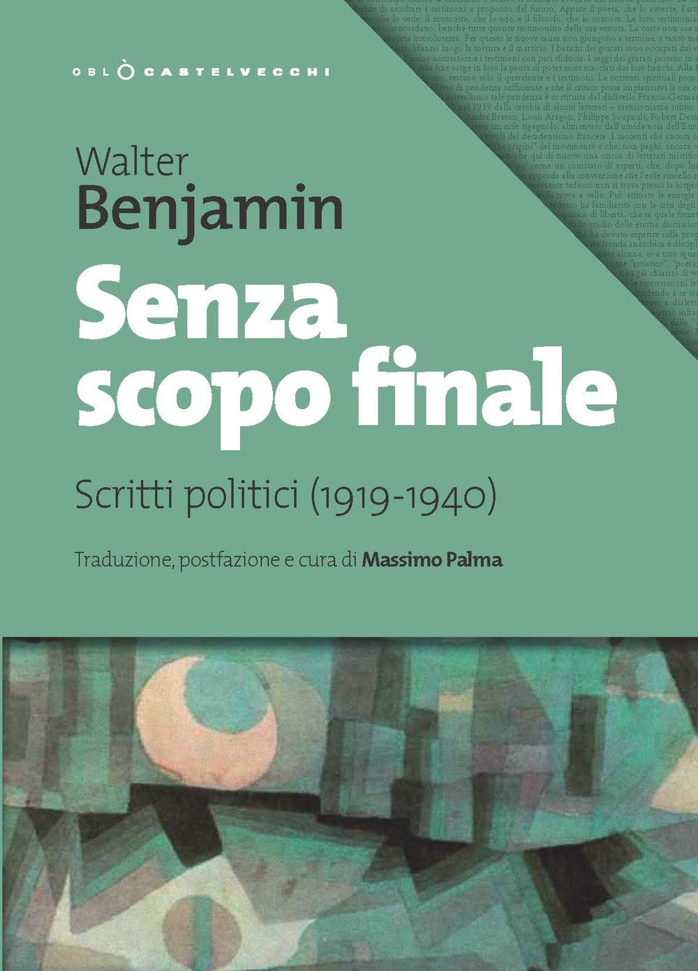 Senza scopo finale: Scritti politici (1919-1940) book