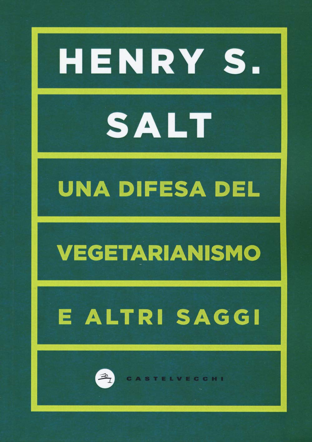 Una difesa del vegetarianismo e altri saggi Philosophy