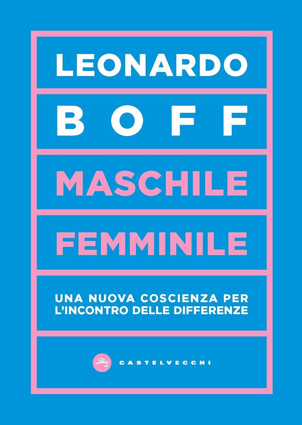 Maschile/femminile. Una nuova coscienza per l'incontro delle differenze Books