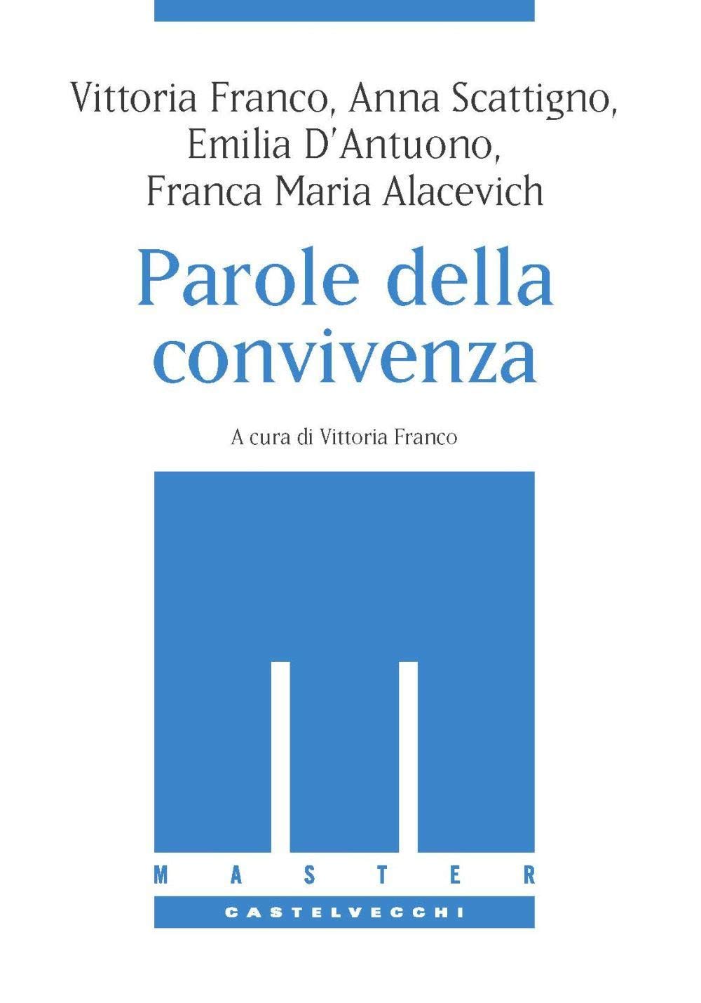 Le parole della convivenza (Master) Books