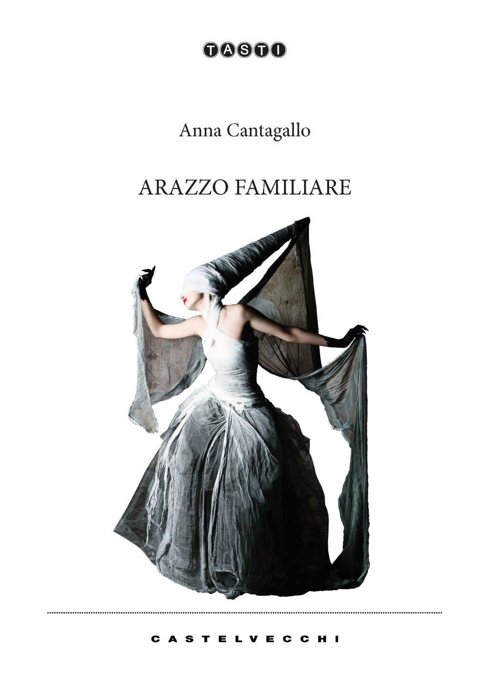 ARAZZO FAMILIARE (TASTI) Contemporary literature