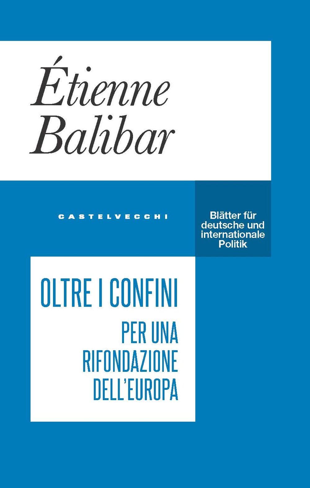 Oltre i confini. Per una rifondazione dell’Europa book