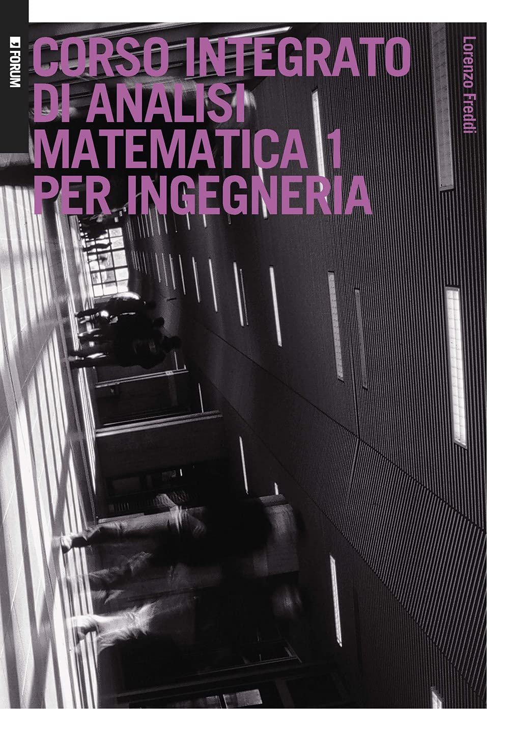 Corso integrato di analisi matematica 1 per ingegneria Media & Communication