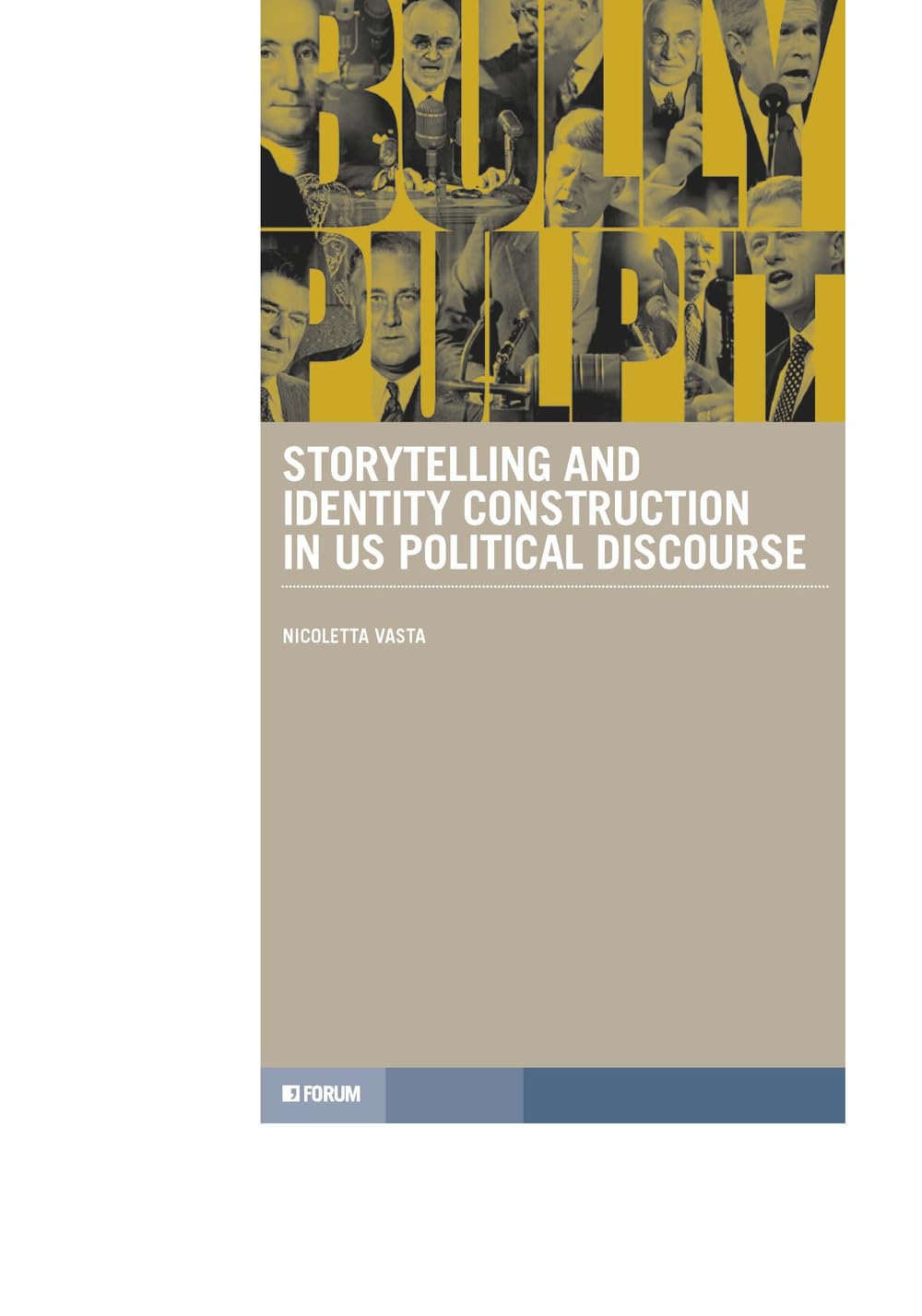 Storytelling and Identity Construction in US Political Discourse book