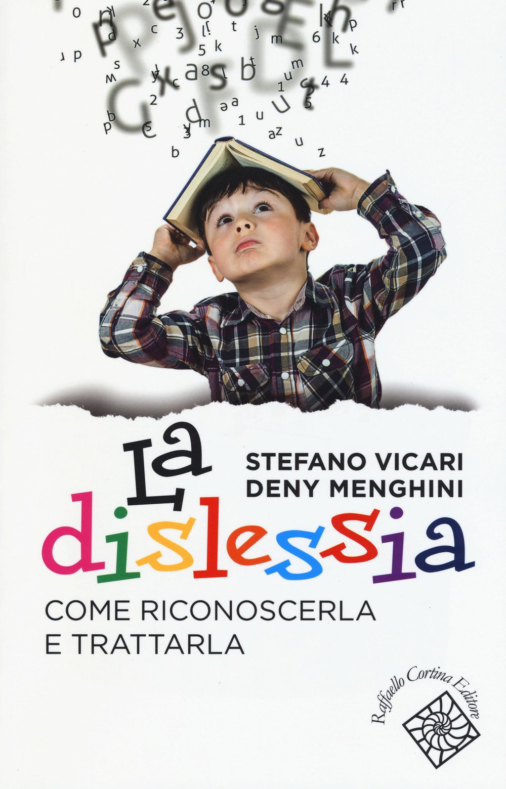 La dislessia. Come riconoscerla e trattarla book