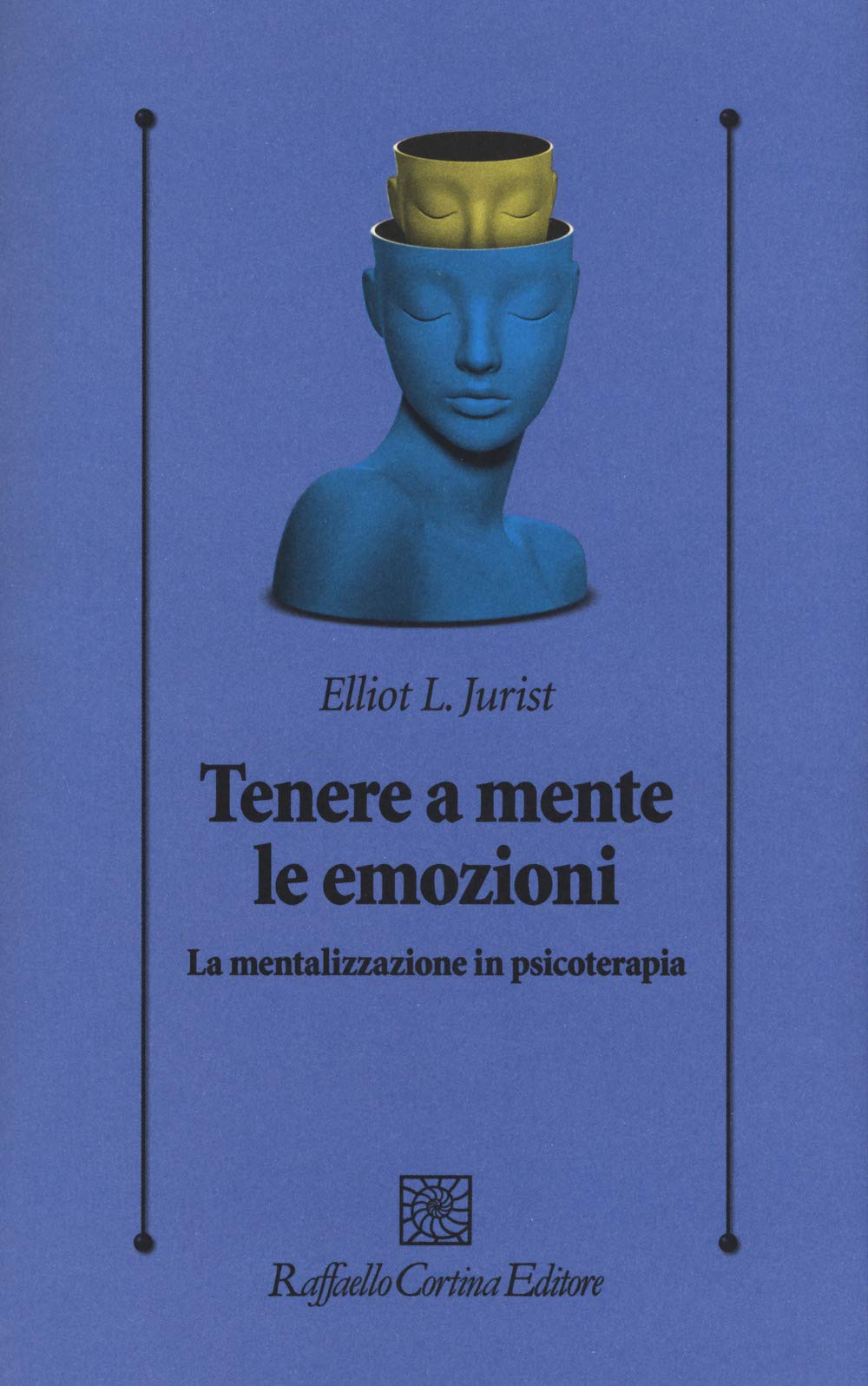 Tenere a mente le emozioni. La mentalizzazione in psicoterapia (Psicologia clinica e psicoterapia, Band 306) Medicine