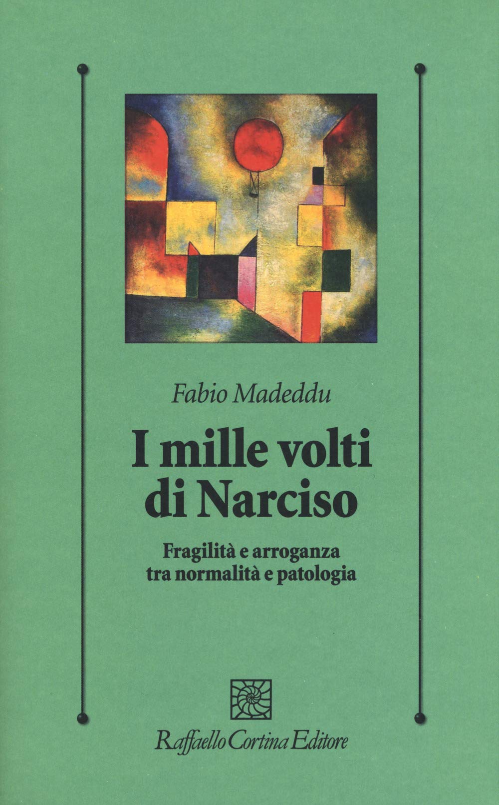 I mille volti di Narciso. Fragilità e arroganza tra normalità e patologia book