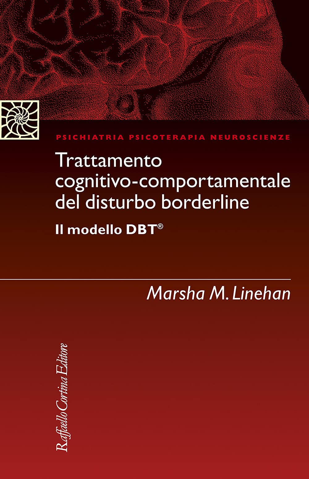 Trattamento Cognitivo-Comportamentale Del Disturbo Borderline Il Modello Dbt Medicine