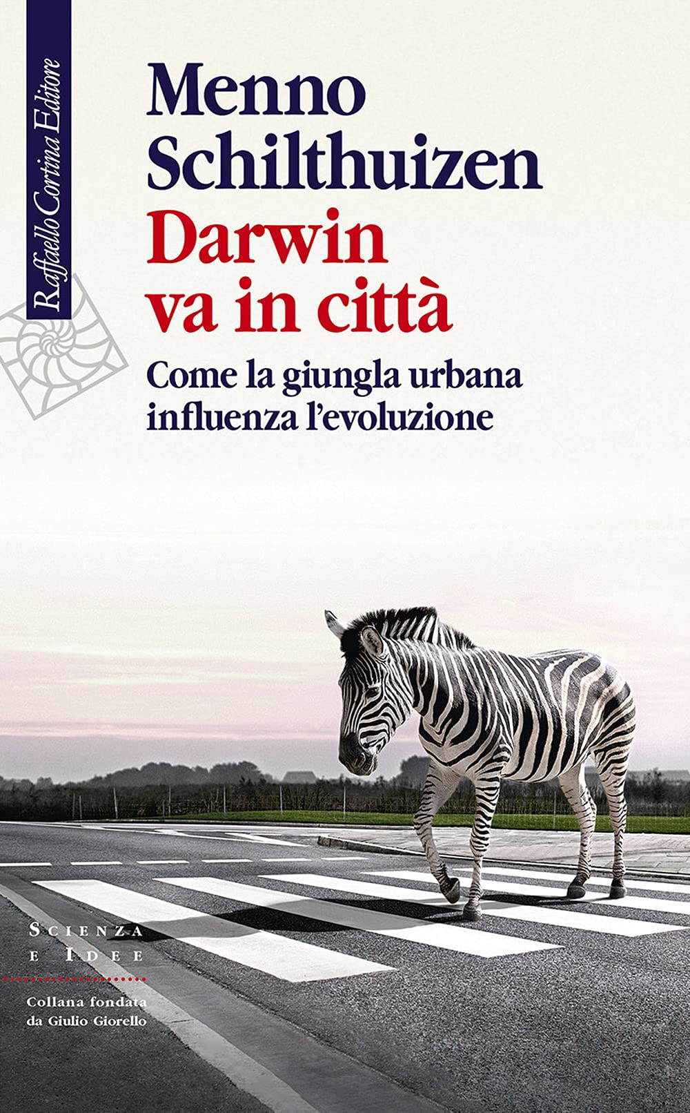 Darwin va in città. Come la giungla urbana influenza l’evoluzione book