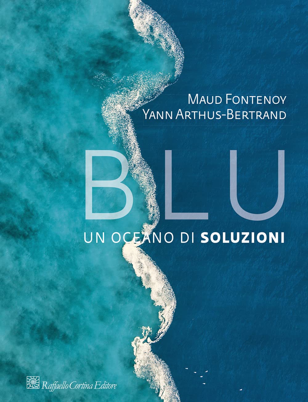 Blu. Un oceano di soluzioni Geology & Geography