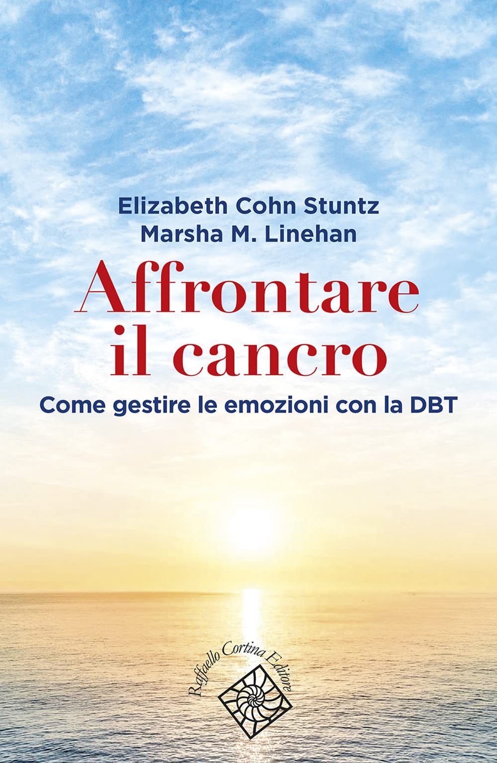 Affrontare il cancro. Governare le emozioni con la DBT book
