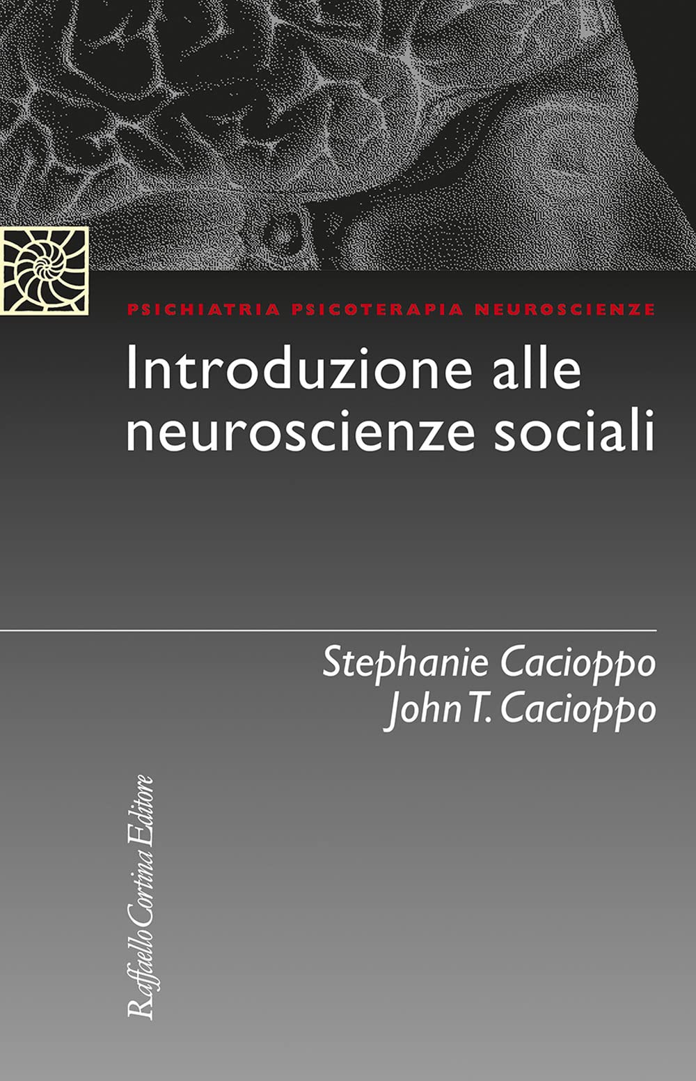 Introduzione alle neuroscienze sociali Medicine
