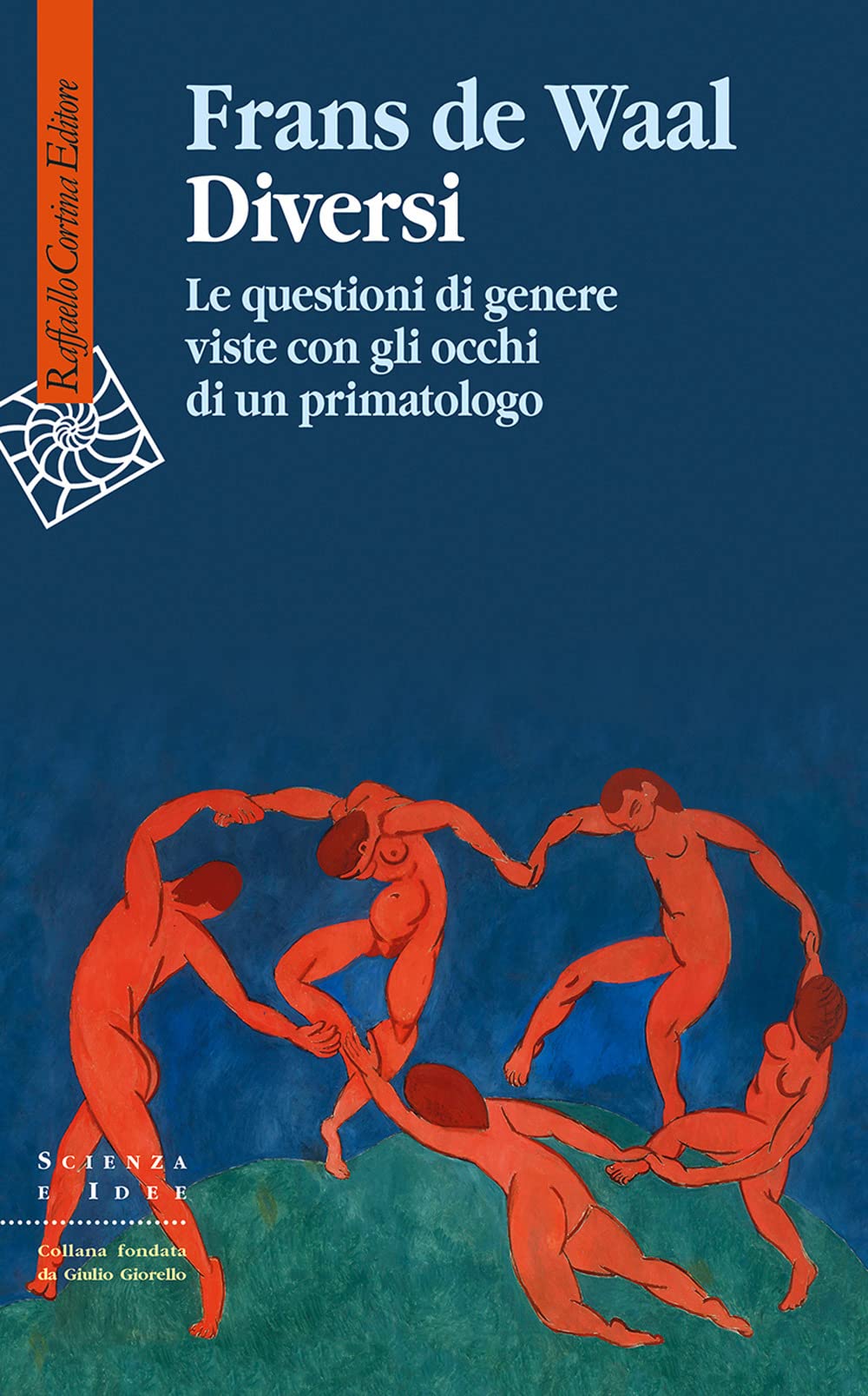 Diversi. Le questioni di genere viste con gli occhi di un primatologo (Scienza e idee) Books