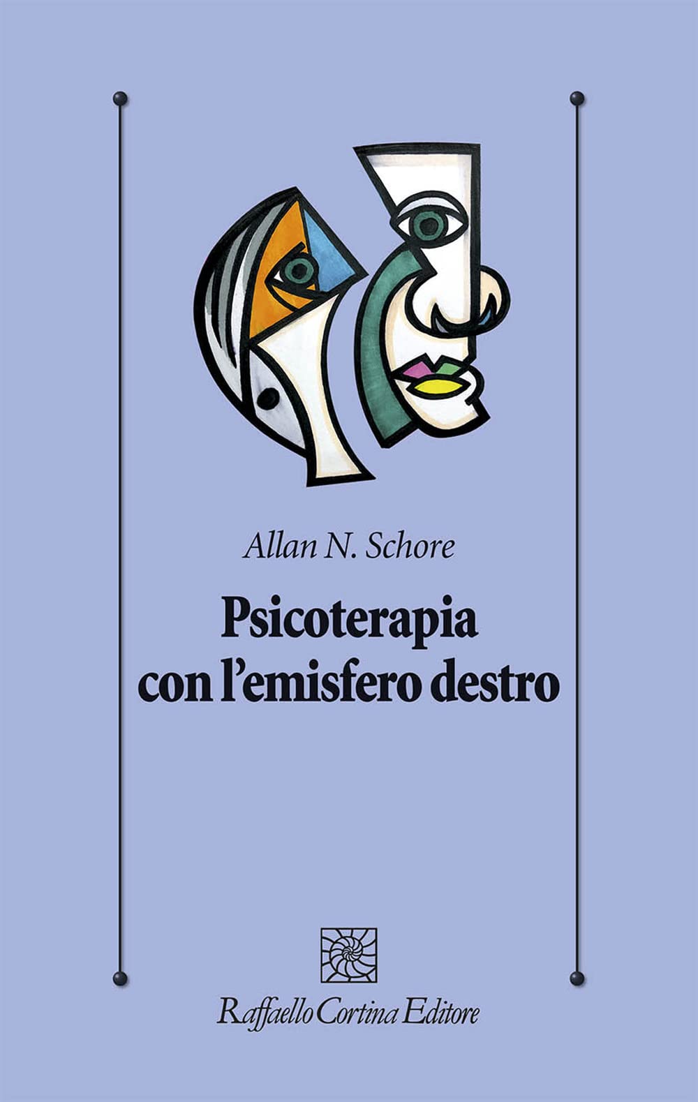 Psicoterapia con l’emisfero destro (Psicologia clinica e psicoterapia) Medicine
