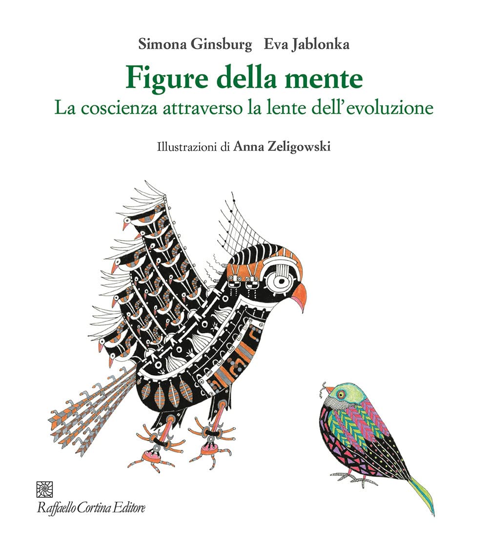 Figure della mente. La coscienza attraverso la lente dell'evoluzione Natural Sciences