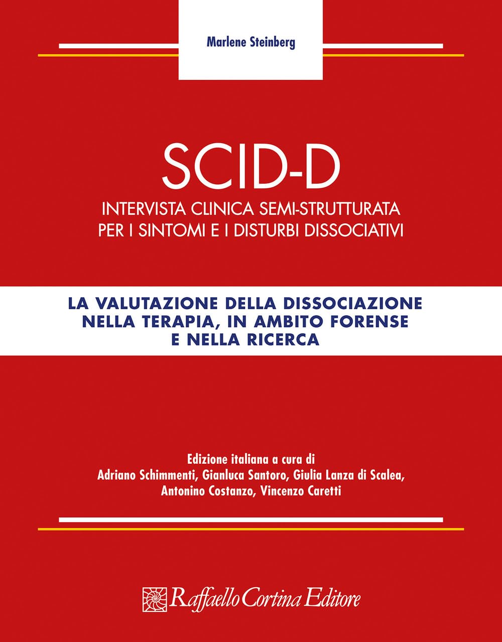 SCID-D. Intervista clinica semi-strutturata per i sintomi e i disturbi dissociativi book