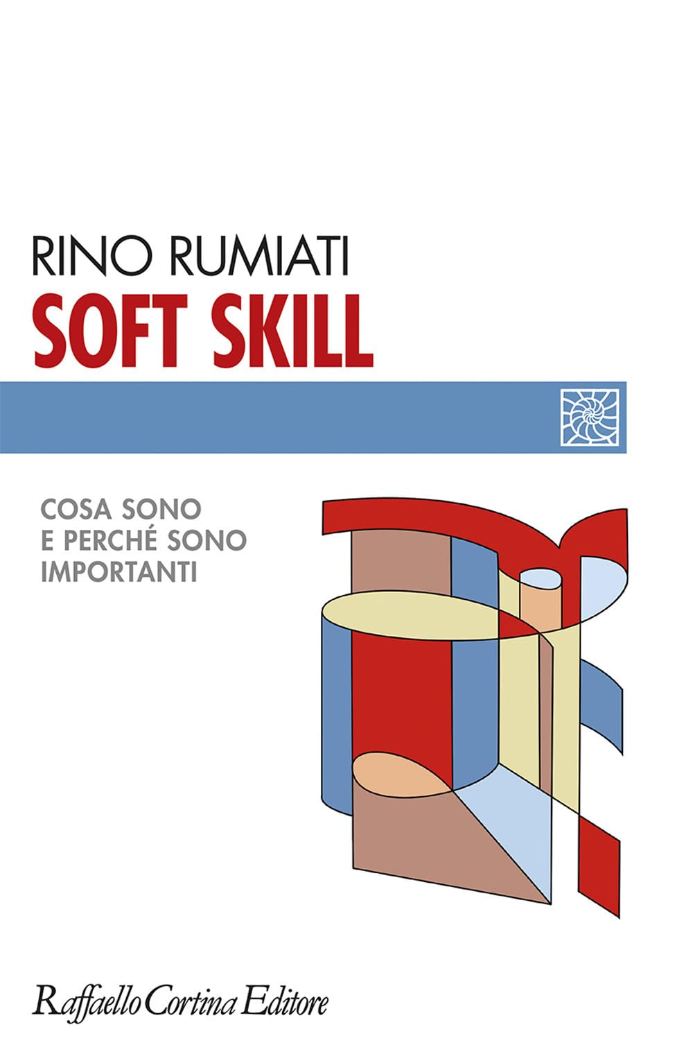 Product Image: Soft skill. Cosa sono e perché sono importanti
