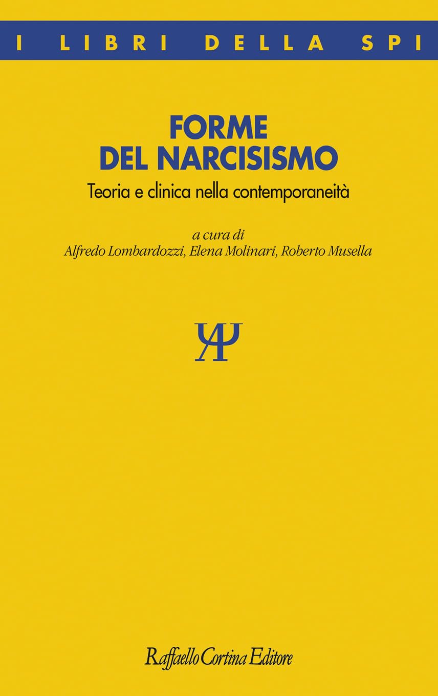 Forme del narcisismo. Teoria e clinica nella contemporaneità book