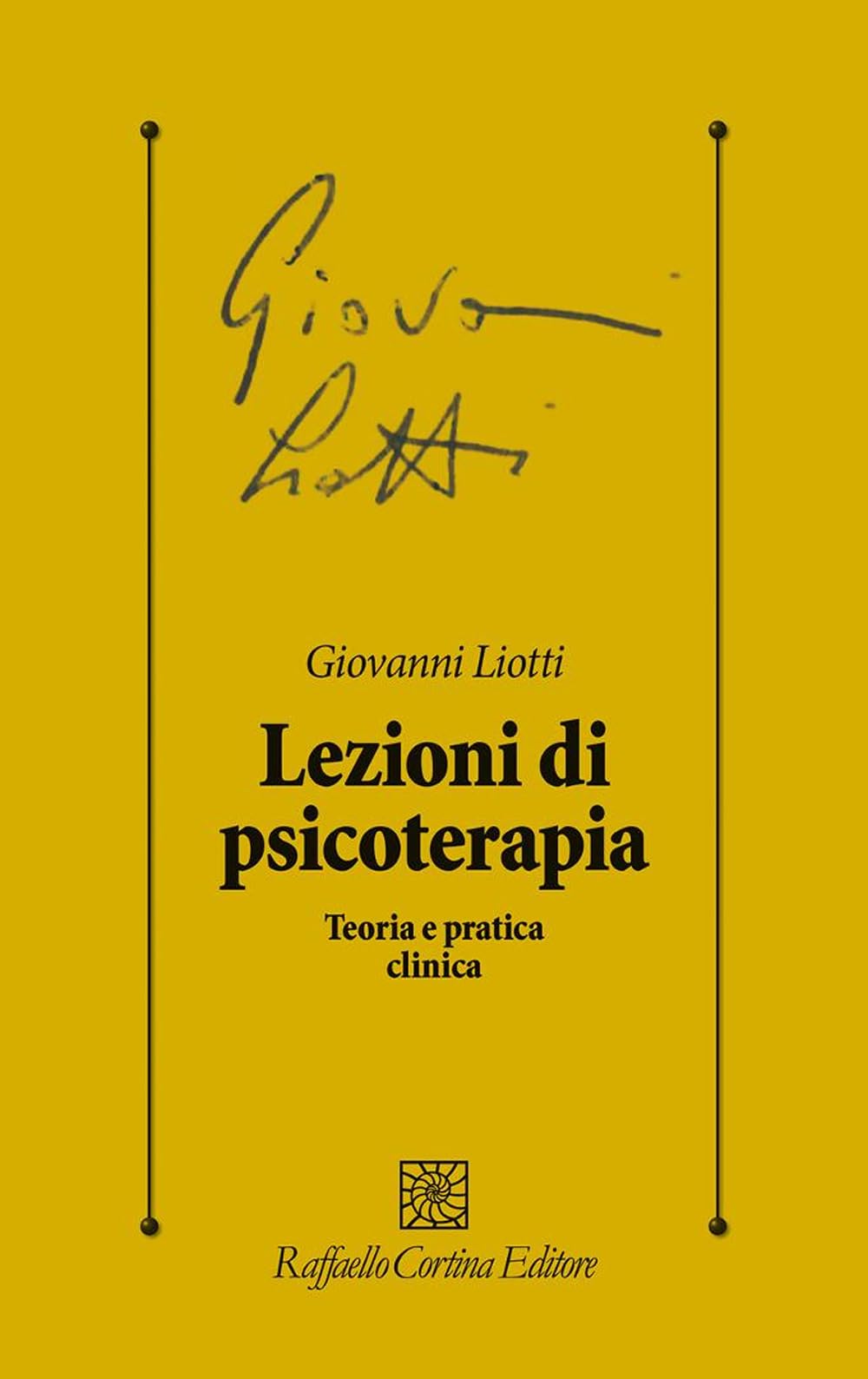 Lezioni di psicoterapia. Teoria e pratica clinica book