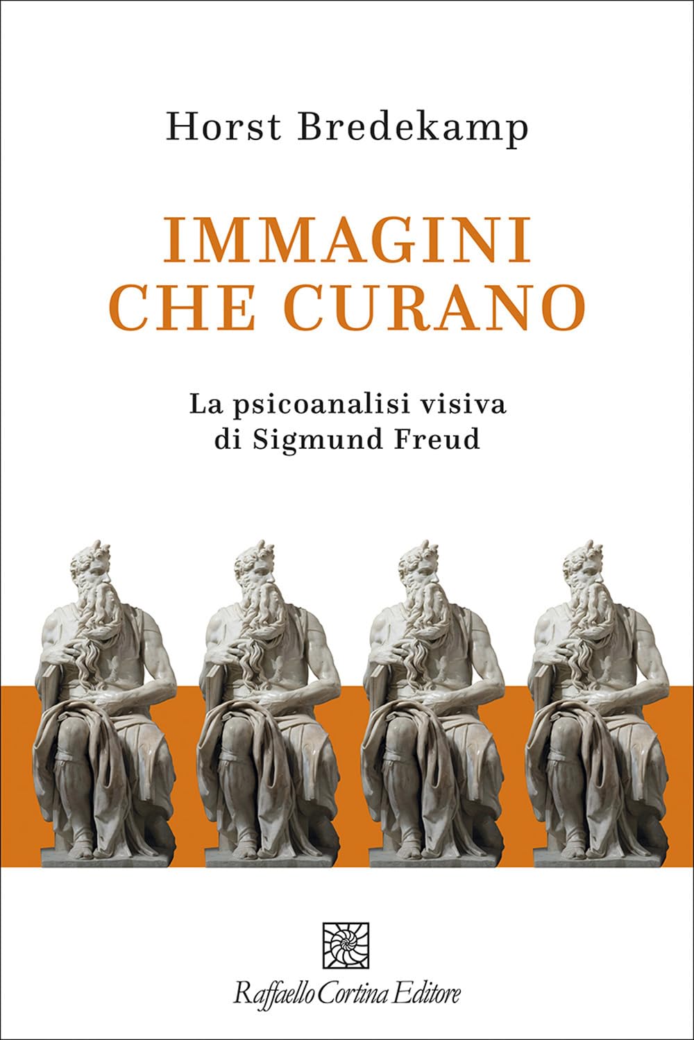 Immagini che curano. La psicoanalisi visiva di Sigmund Freud book
