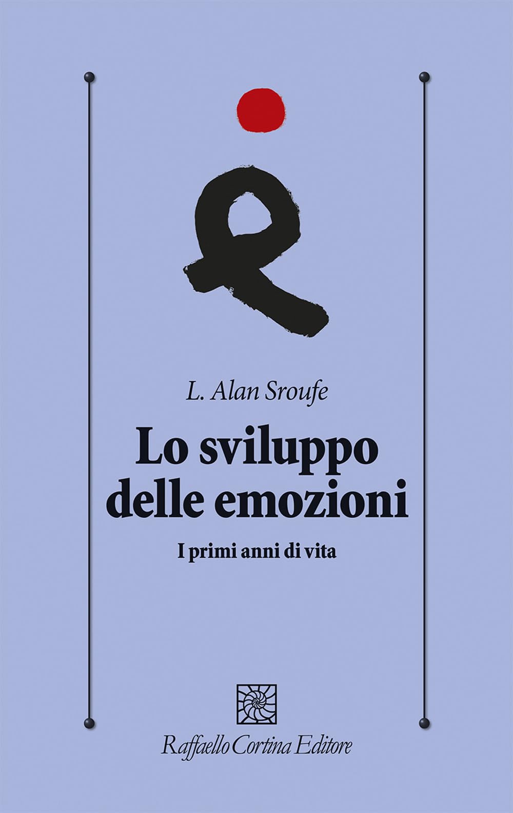 Lo sviluppo delle emozioni. I primi anni di vita book