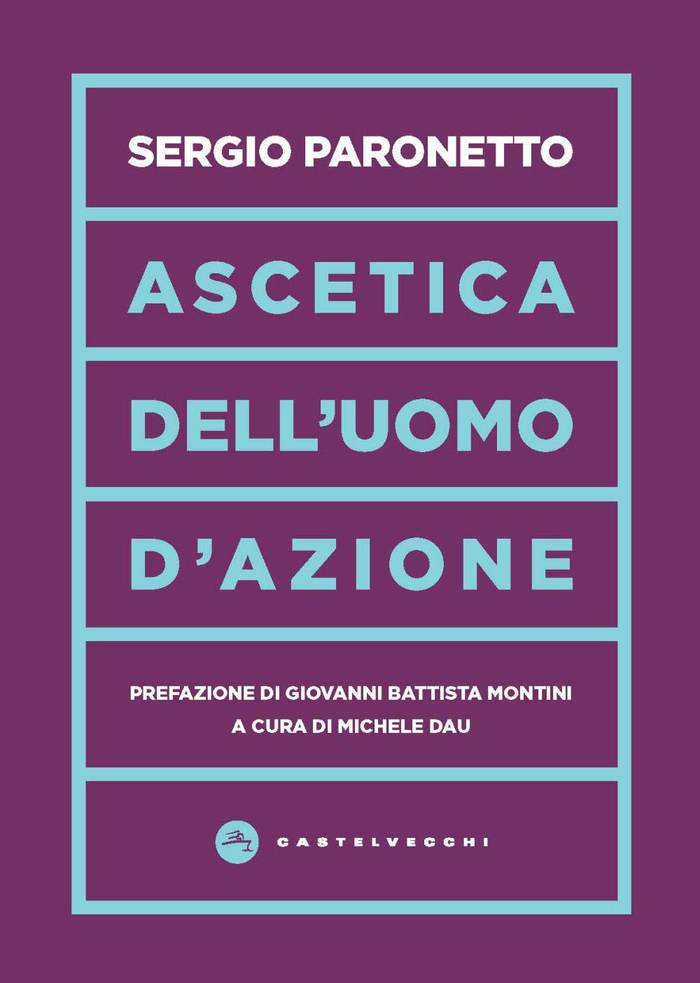 Ascetica dell'uomo d'azione book