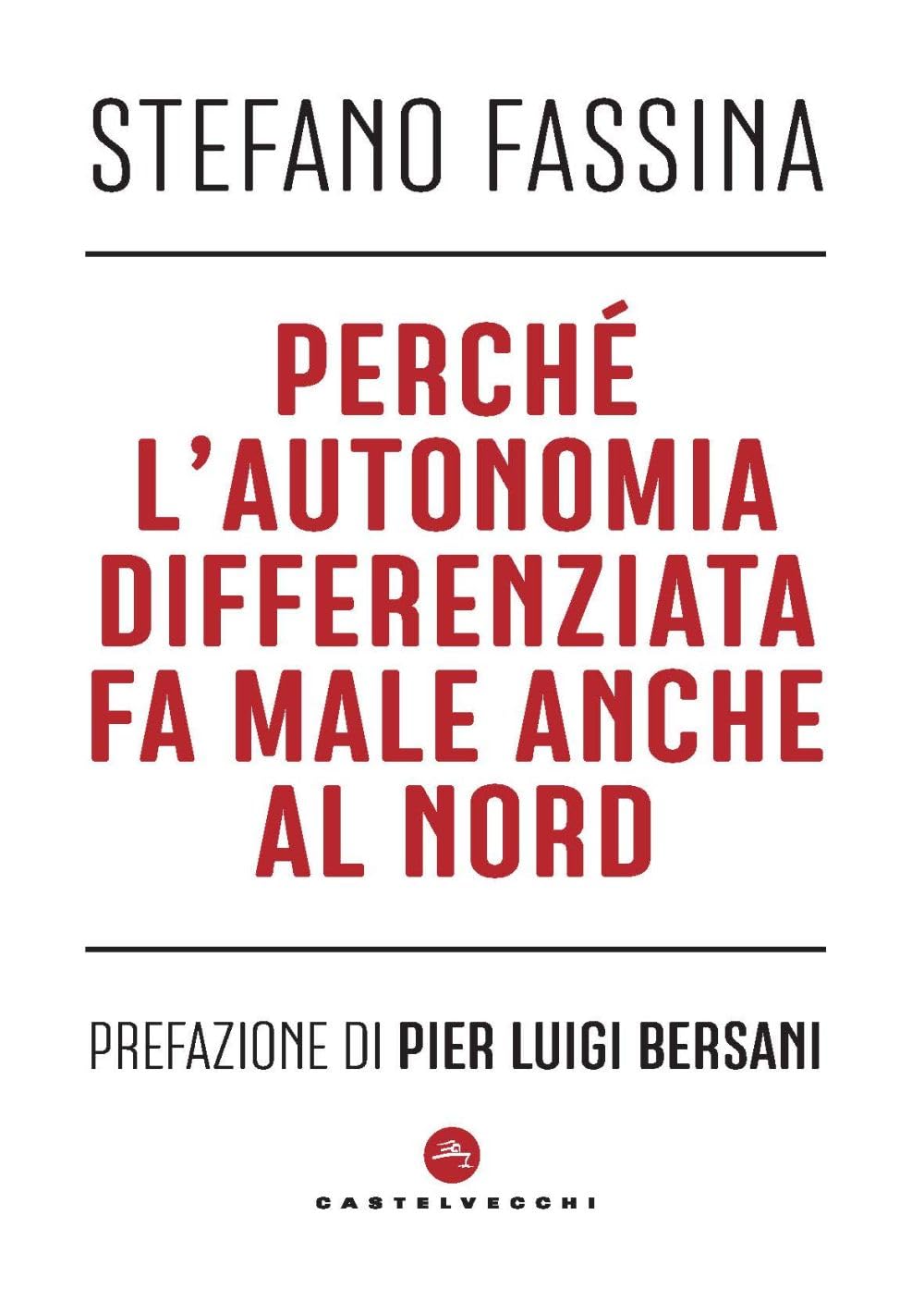 Perché l'autonomia differenziata fa male anche al nord (Nodi) Social Sciences