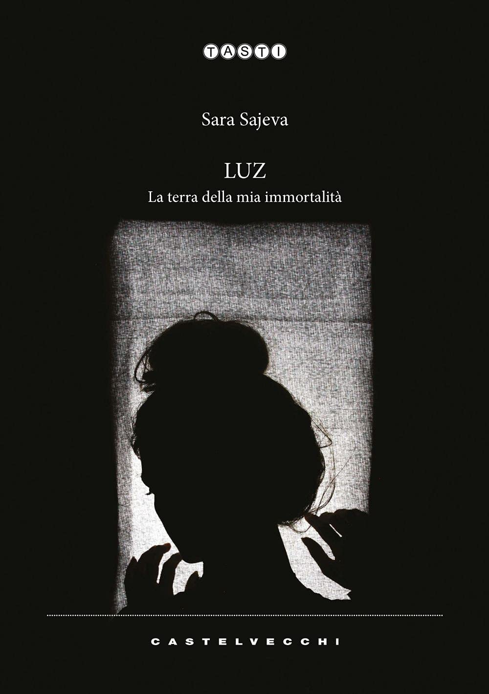 Luz. La terra della mia immortalità book