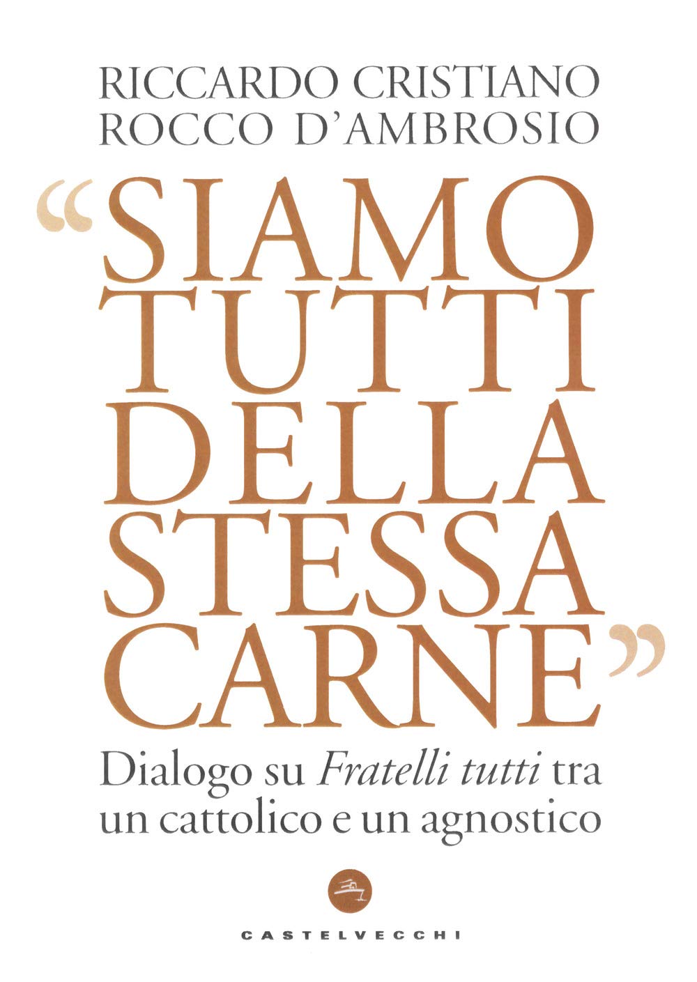 SIAMO TUTTI DELLA STESSA CARNE book