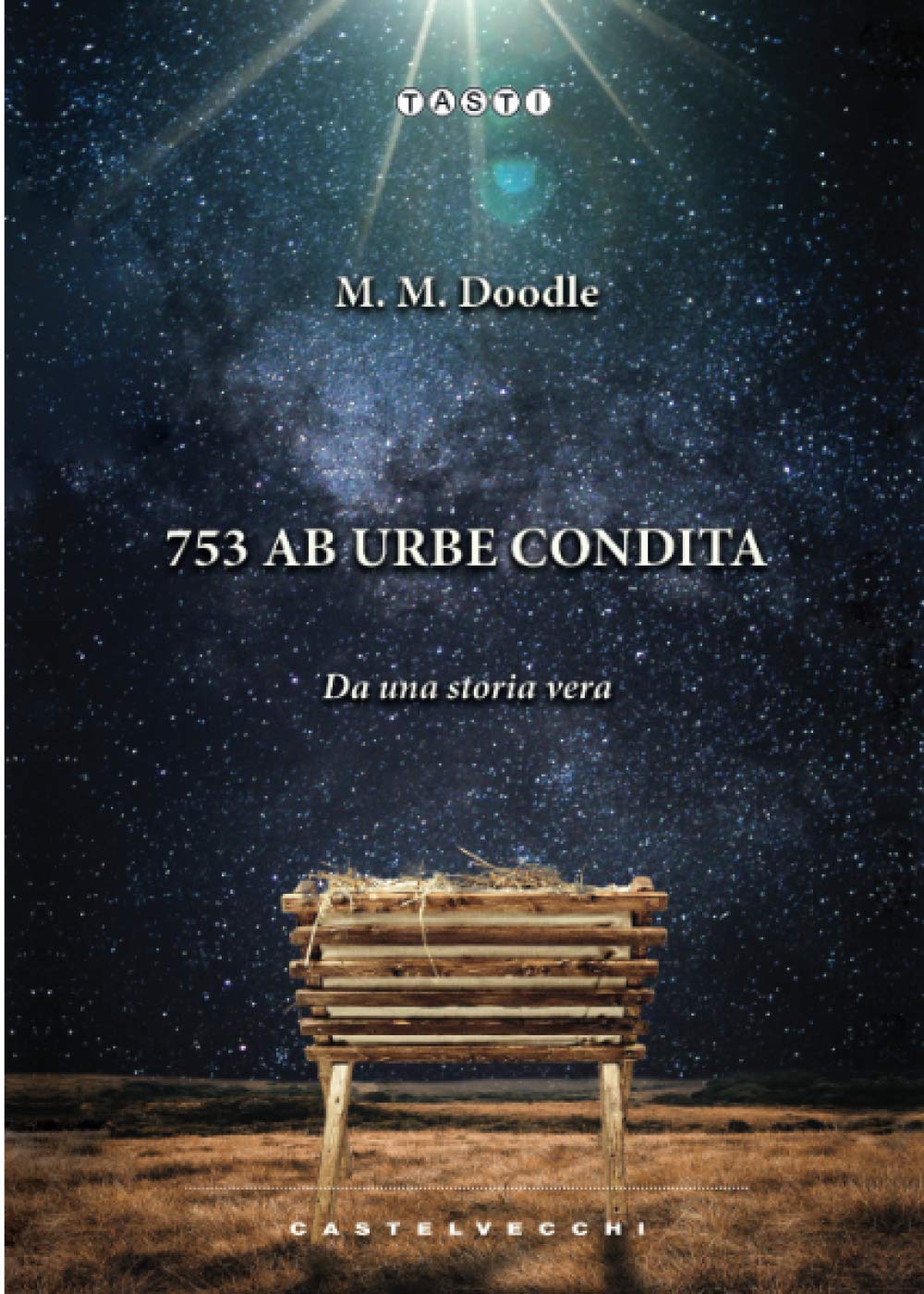753 ab urbe condita: Da una storia vera book