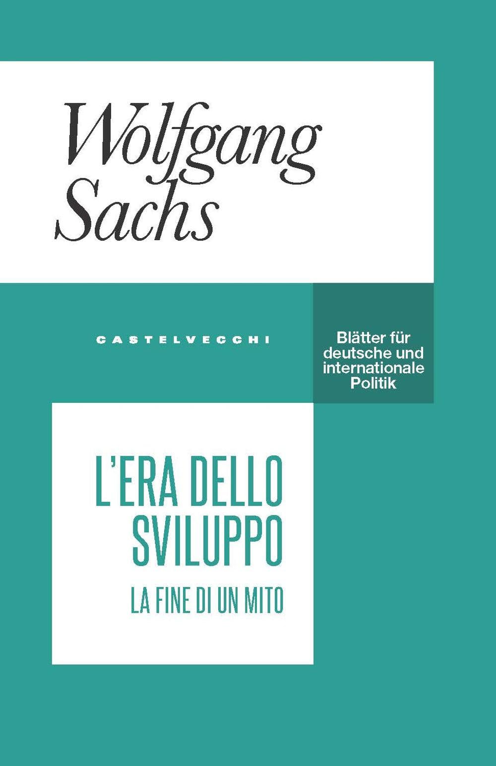L' era dello sviluppo. La fine di un mito Business, Finance & Career