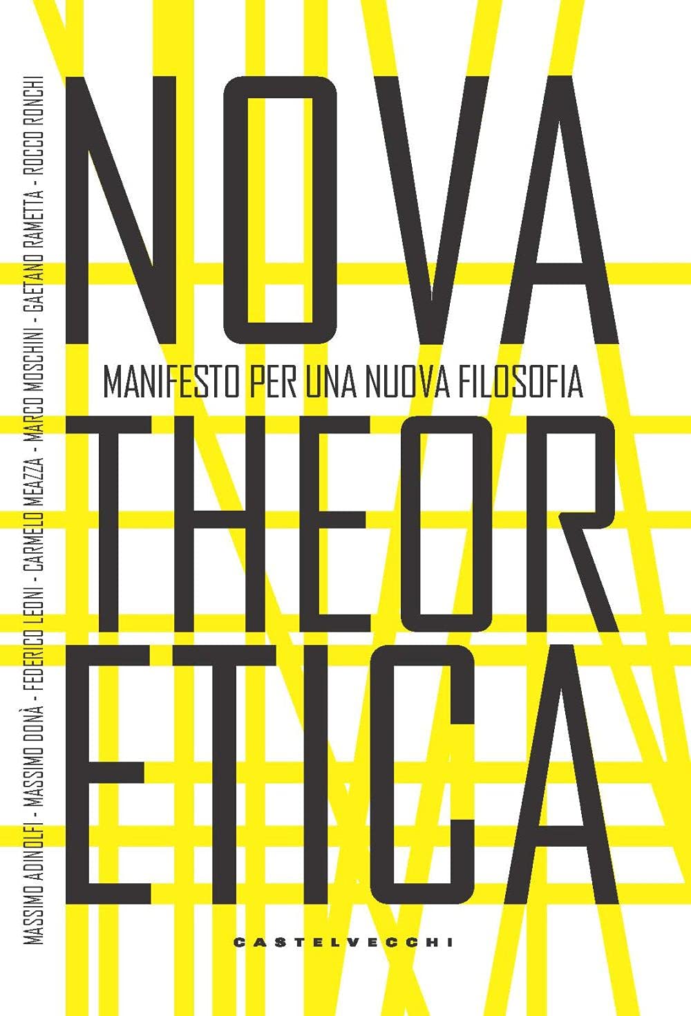 Nova theoretica. Manifesto per una nuova filosofia (Nodi) Philosophy