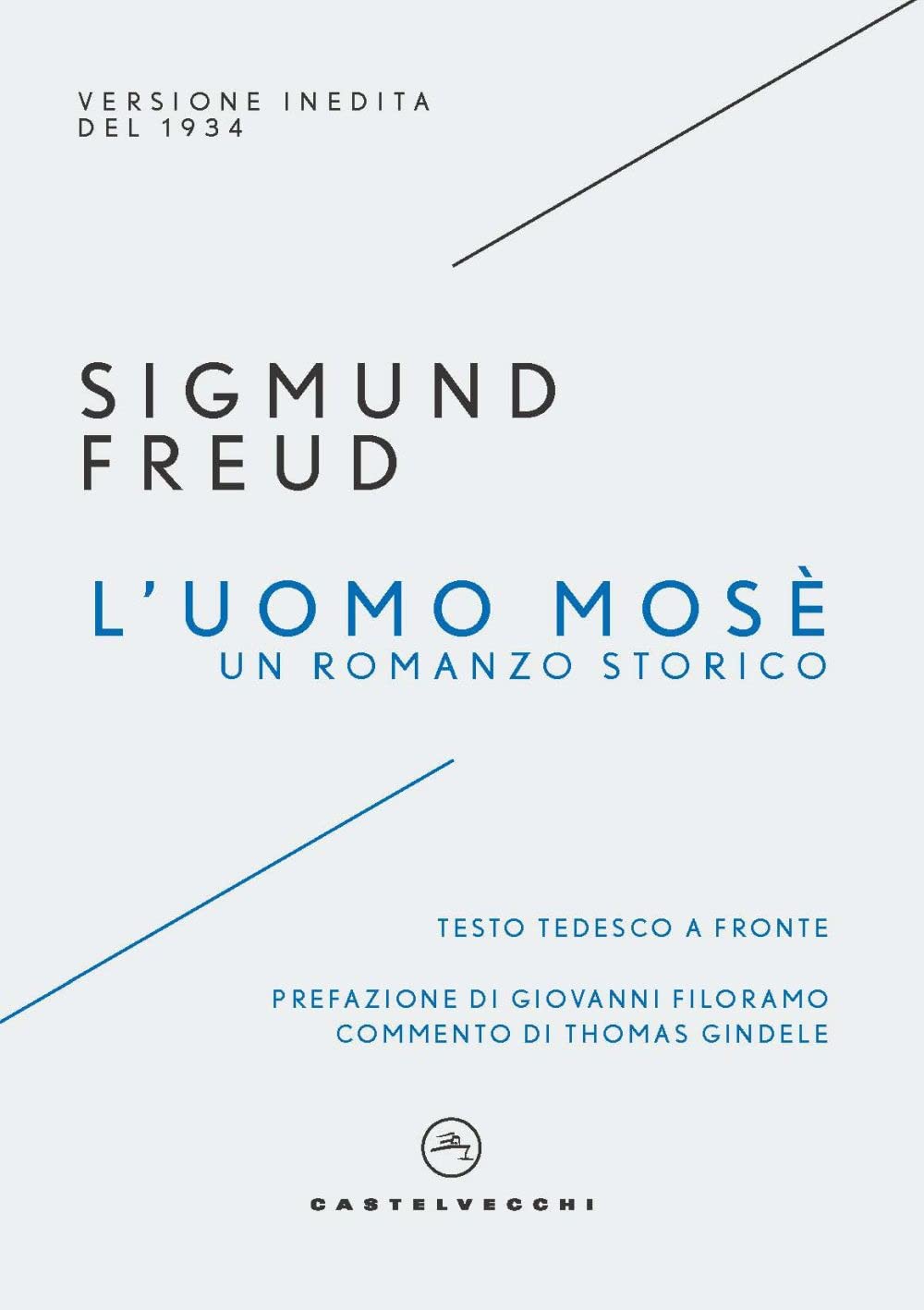 L'uomo Mosè. Un romanzo storico Psychology