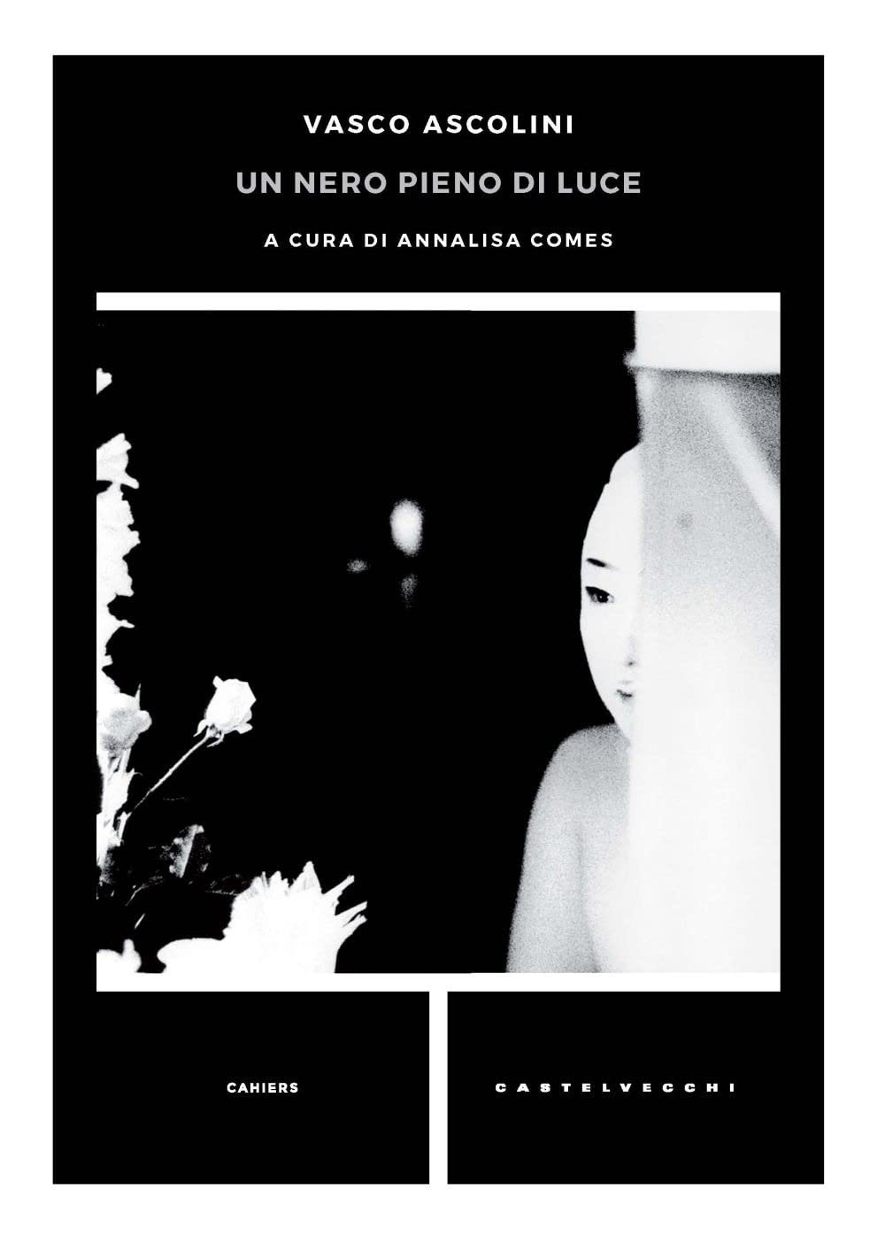Un nero pieno di luce (Cahiers) Art & Literature