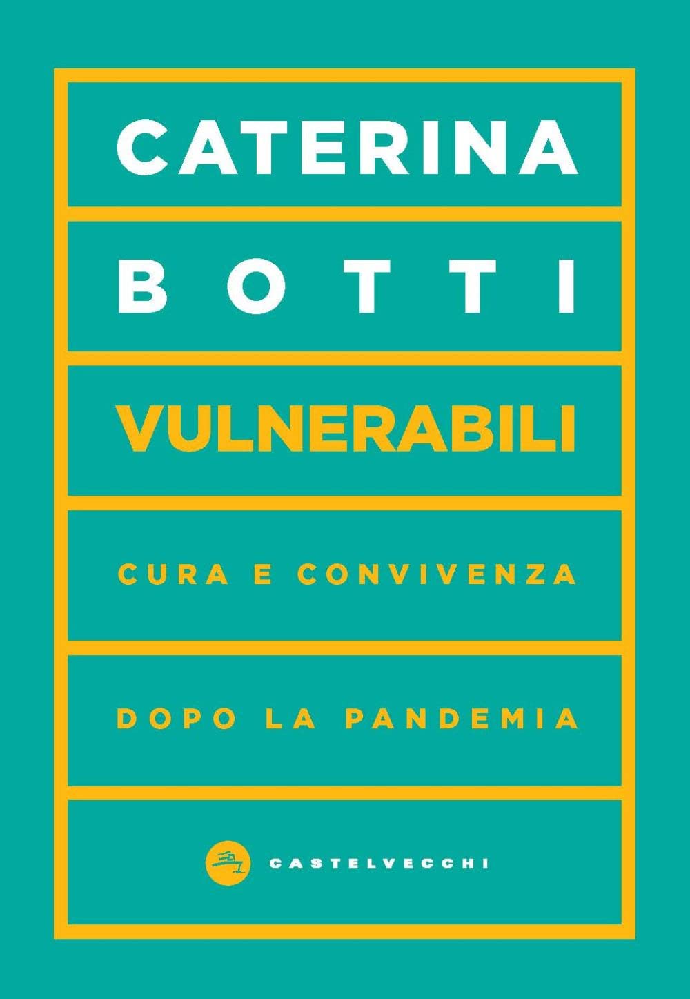 Vulnerabili. Cura e convivenza dopo la pandemia book