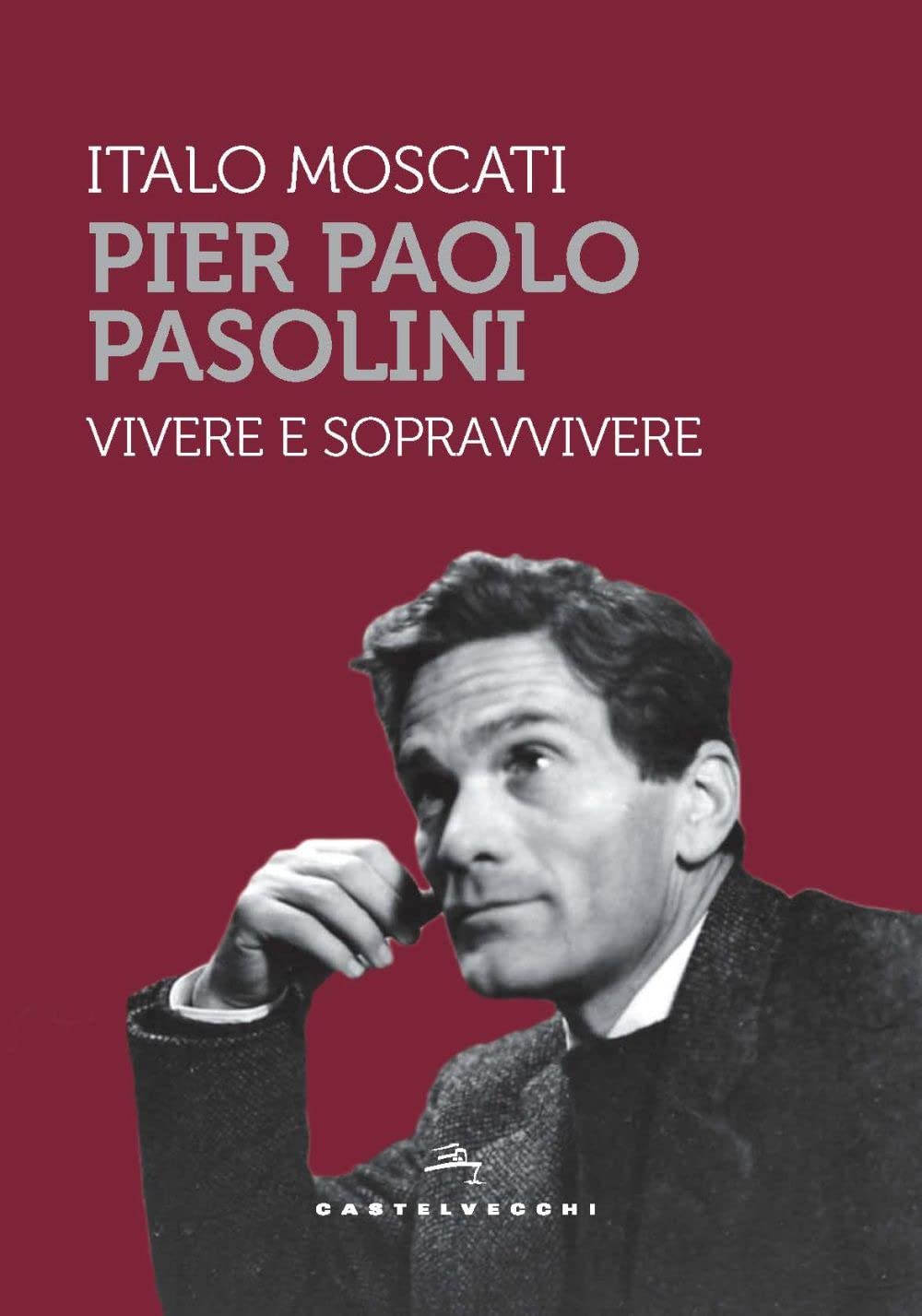 Pier Paolo Pasolini. Vivere e sopravvivere (Storie) Film, Art & Culture