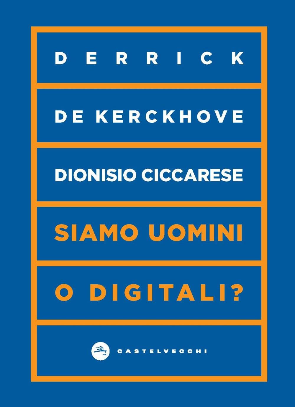 Siamo uomini o digitali? book