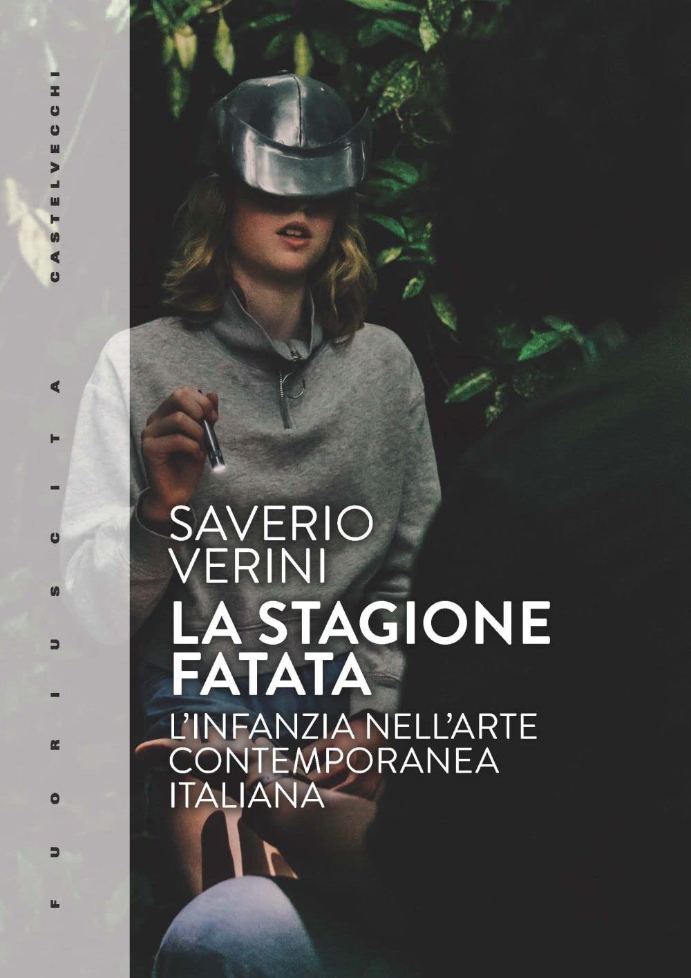 La stagione fatata. L'infanzia nell'arte contemporanea italiana book