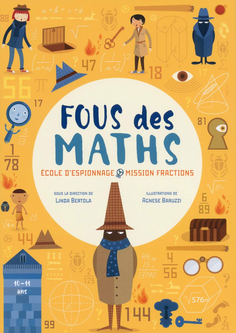 Fous des maths: Ecole d'espionnage : mission fractions Books